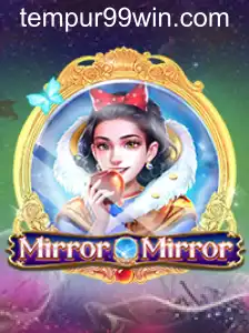 MirrorMirror